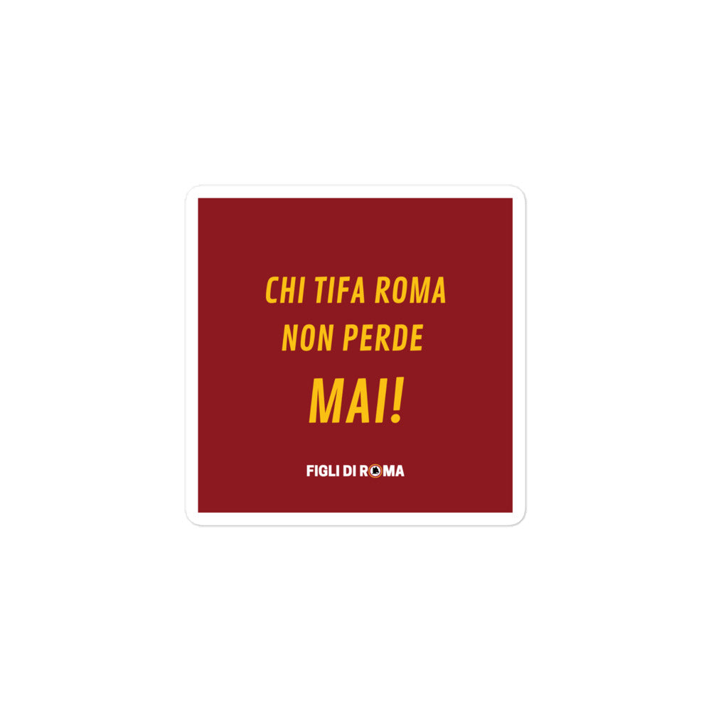 Sticker chi tifa Roma non perde mai!